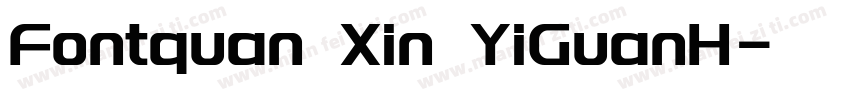 Fontquan Xin YiGuanH字体转换